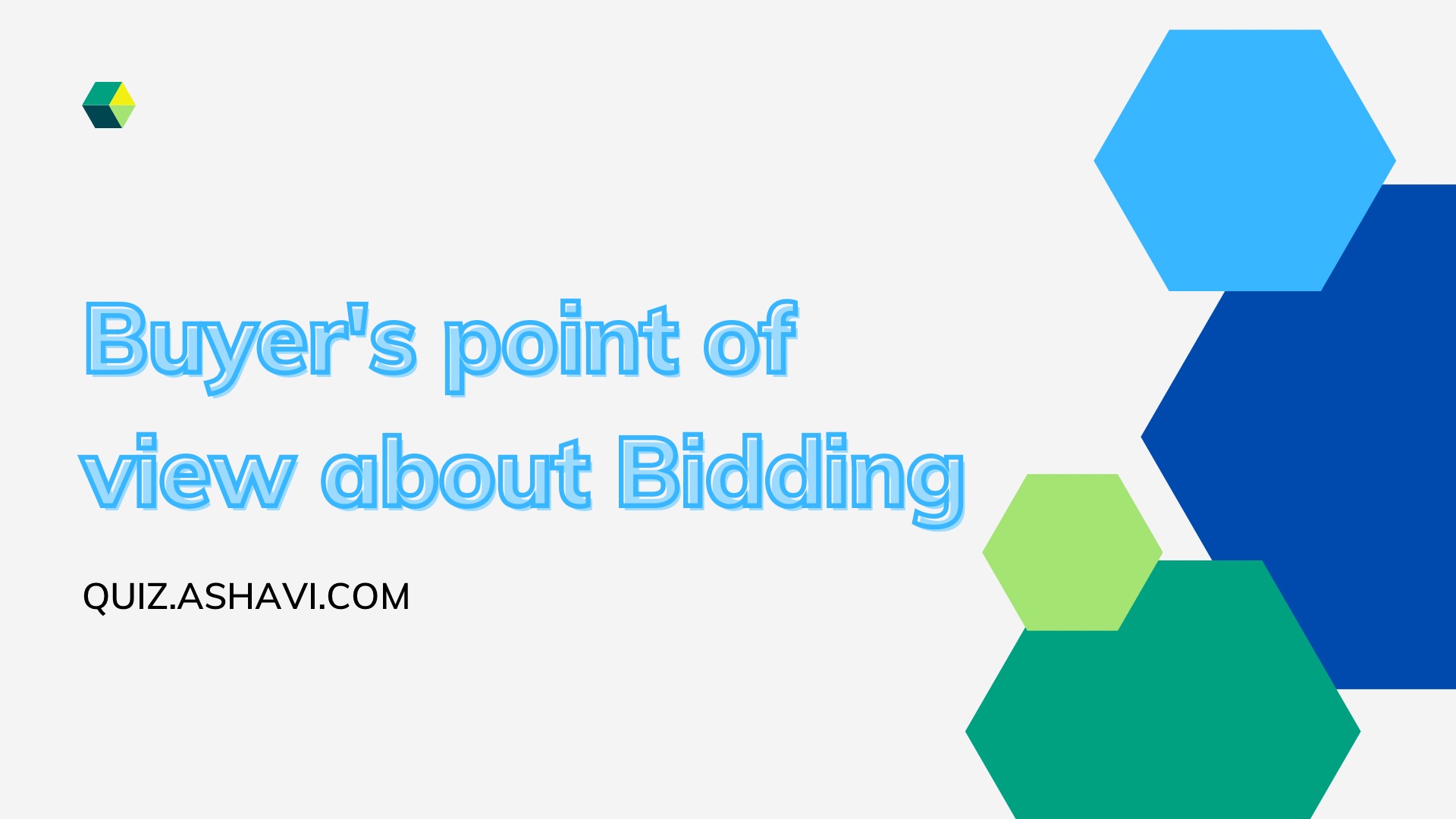 Buyer's point of view about Bidding